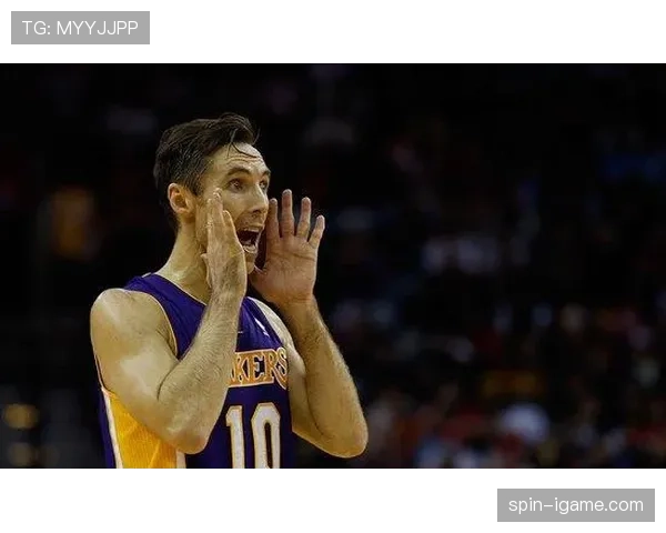 纳什湖人时期单场最高助攻回顾：经典比赛中的组织艺术