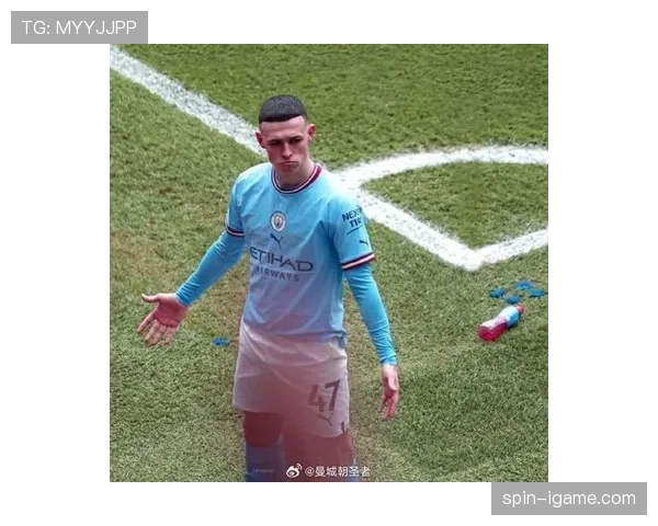 福登更衣室融入持续深化，赢得队友信任与支持表现抢眼